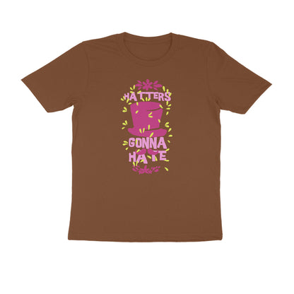 Half Sleeve Round Neck T-Shirt – Hatters gonna Hate 2 puraidoprints