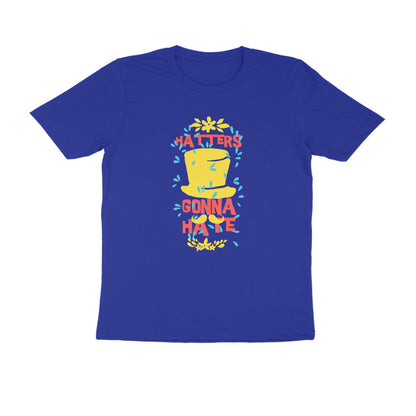 Half Sleeve Round Neck T-Shirt – Hatters gonna Hate 3 puraidoprints