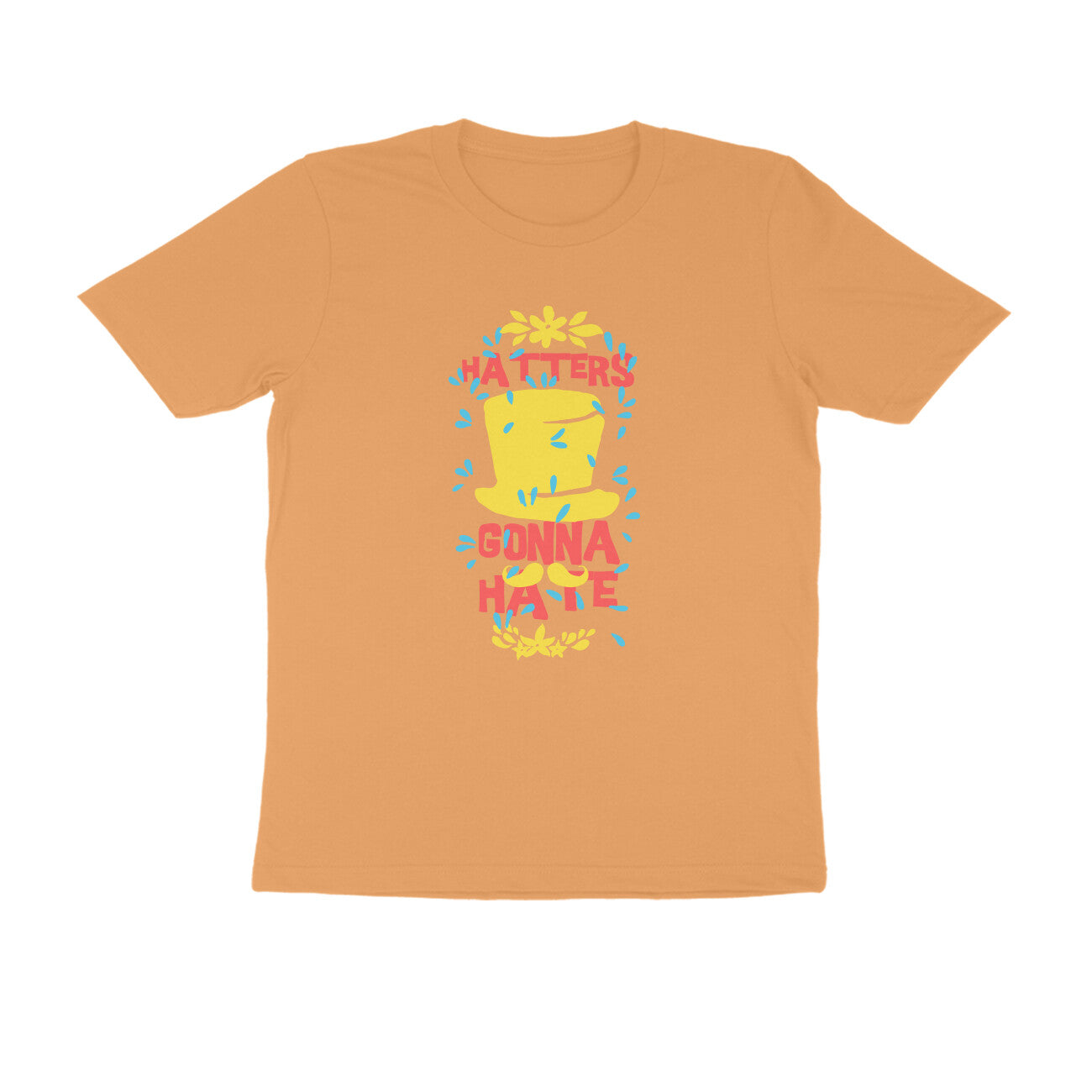 Half Sleeve Round Neck T-Shirt – Hatters gonna Hate 3 puraidoprints