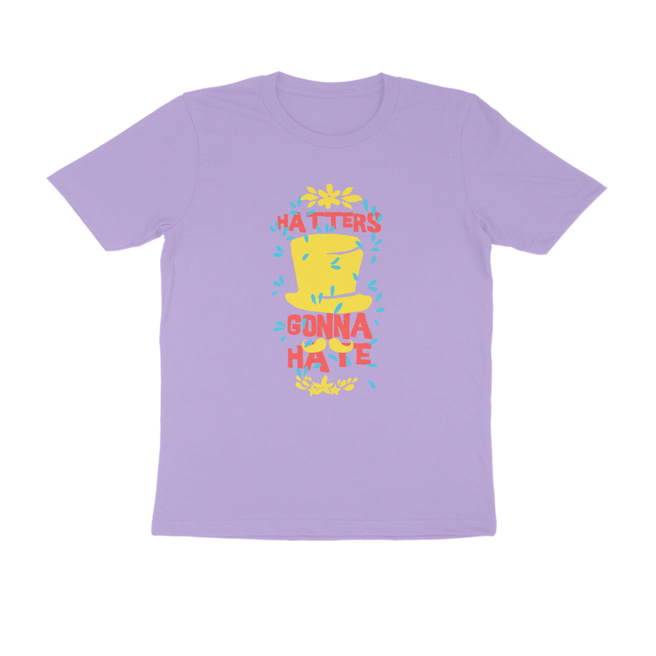 Half Sleeve Round Neck T-Shirt – Hatters gonna Hate 3 puraidoprints