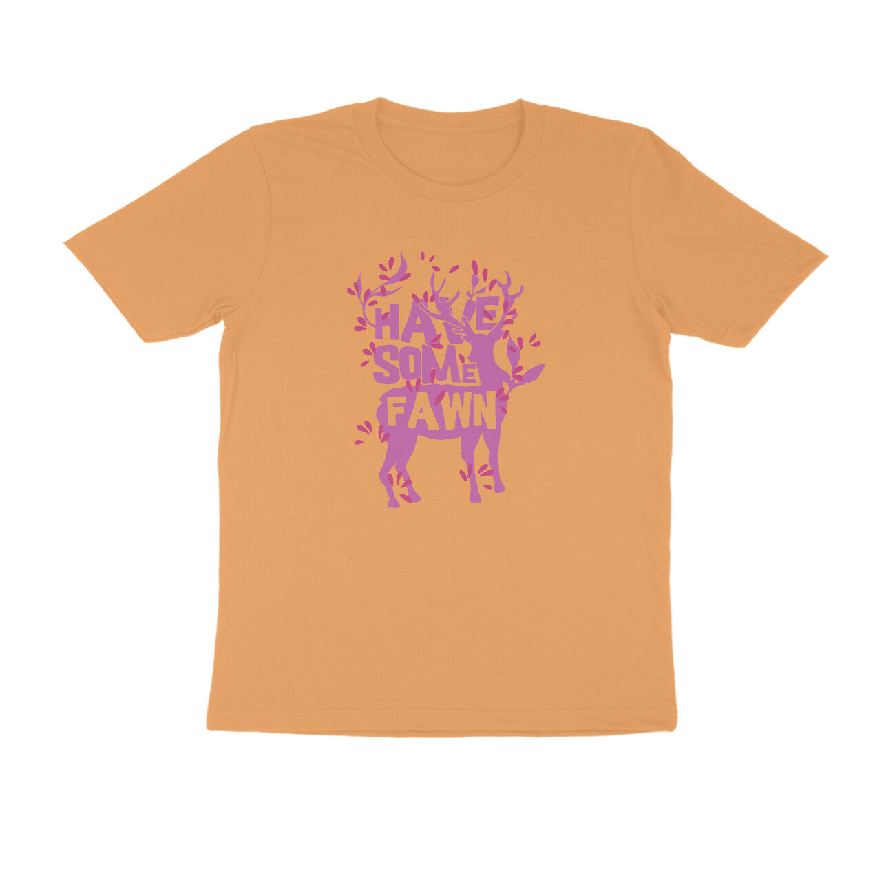 Half Sleeve Round Neck T-Shirt – Have some Fawn 1 puraidoprints