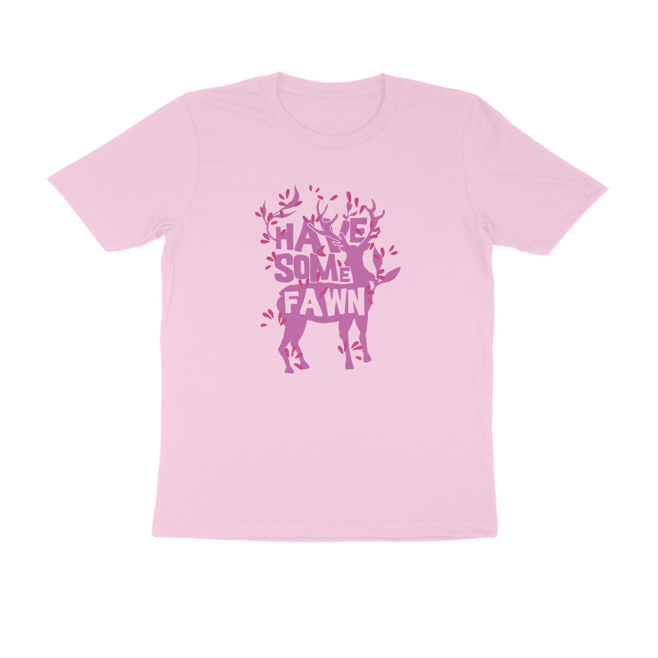 Half Sleeve Round Neck T-Shirt – Have some Fawn 1 puraidoprints
