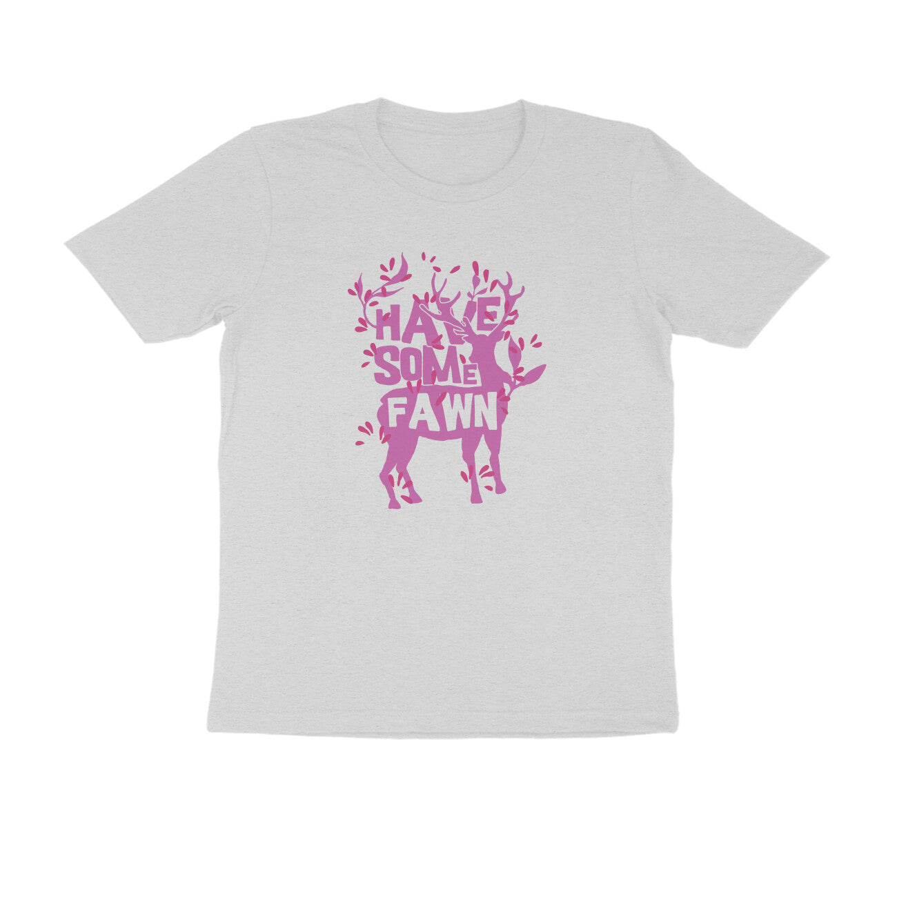 Half Sleeve Round Neck T-Shirt – Have some Fawn 1 puraidoprints