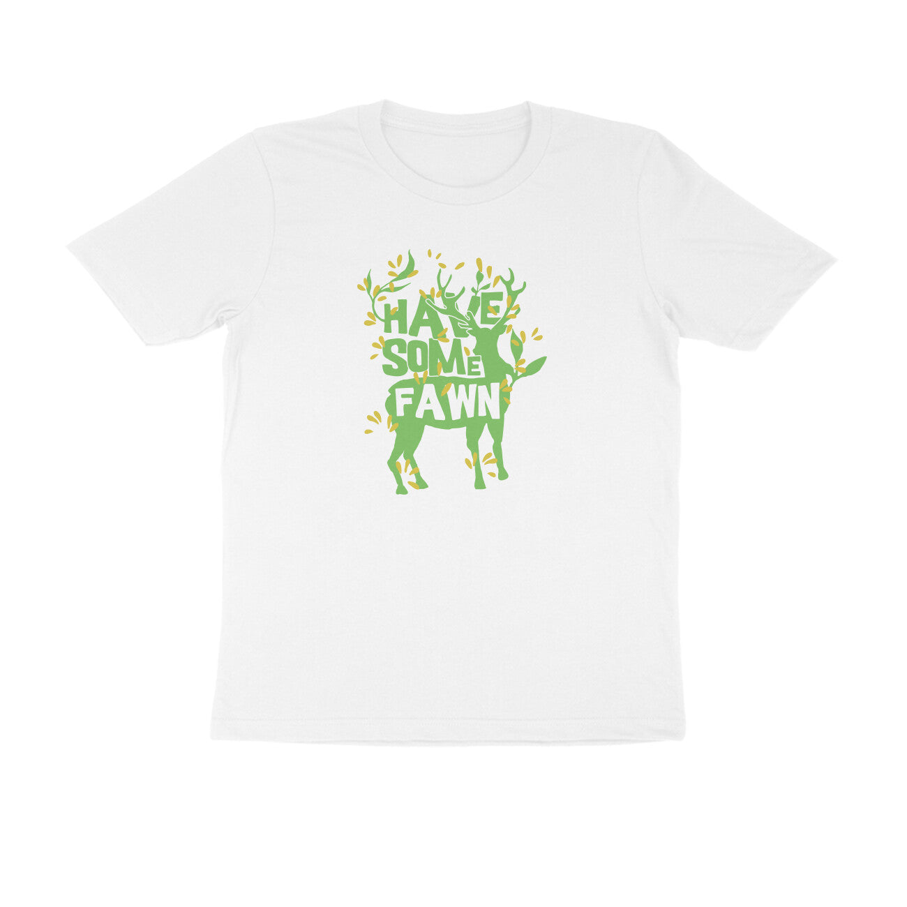 Half Sleeve Round Neck T-Shirt – Have some Fawn 2 puraidoprints
