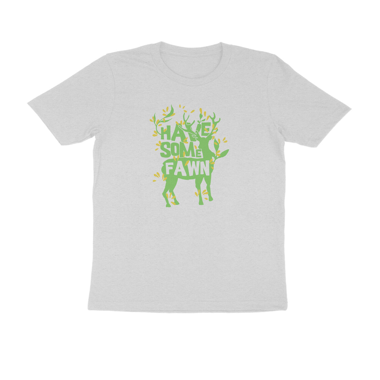 Half Sleeve Round Neck T-Shirt – Have some Fawn 2 puraidoprints