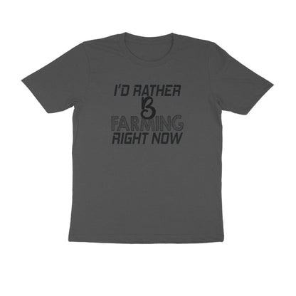 Half Sleeve Round Neck T-Shirt – I’d rather B farming right now 1 puraidoprints