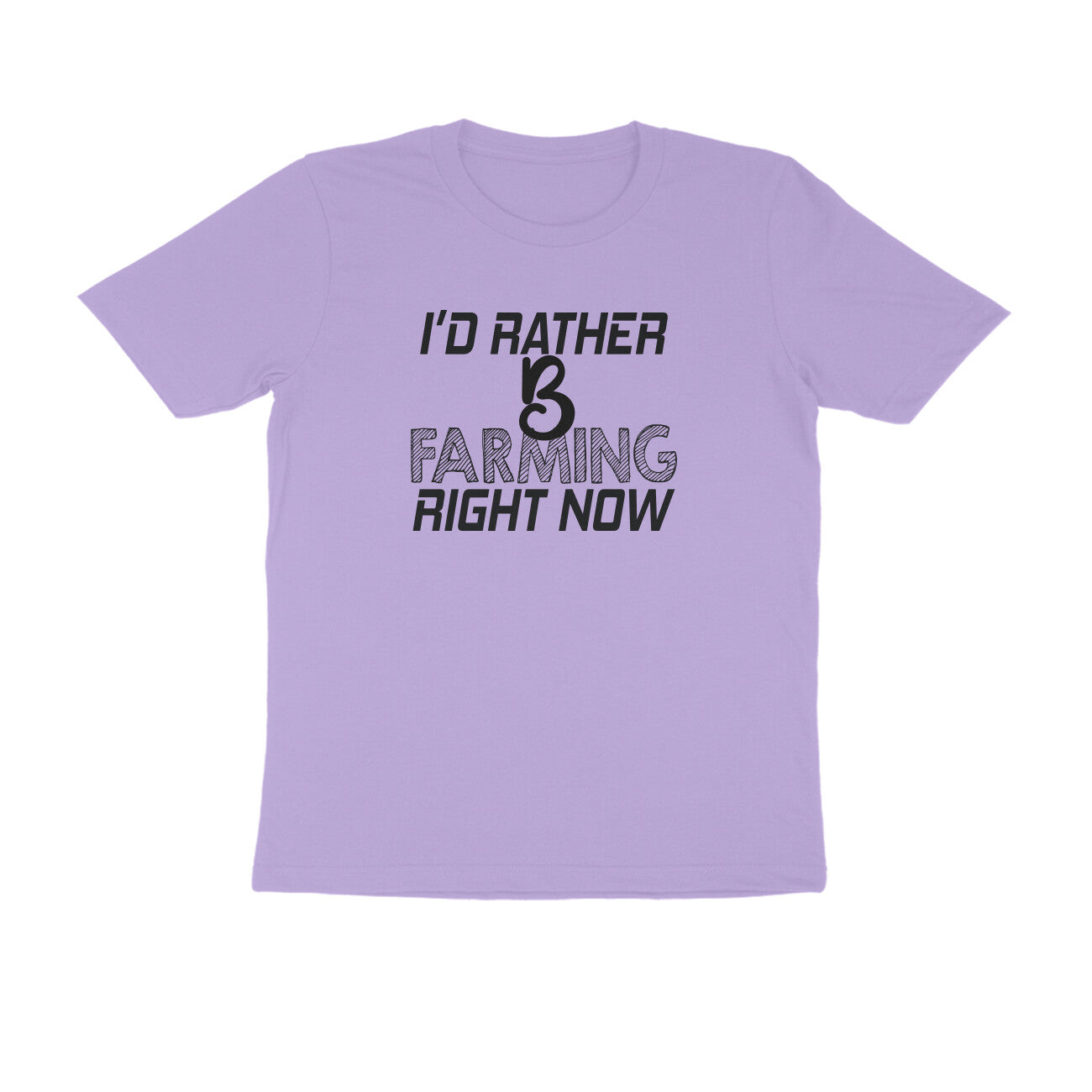 Half Sleeve Round Neck T-Shirt – I’d rather B farming right now 1 puraidoprints