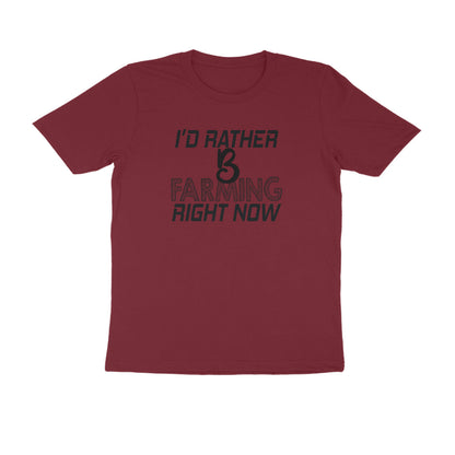 Half Sleeve Round Neck T-Shirt – I’d rather B farming right now 1 puraidoprints