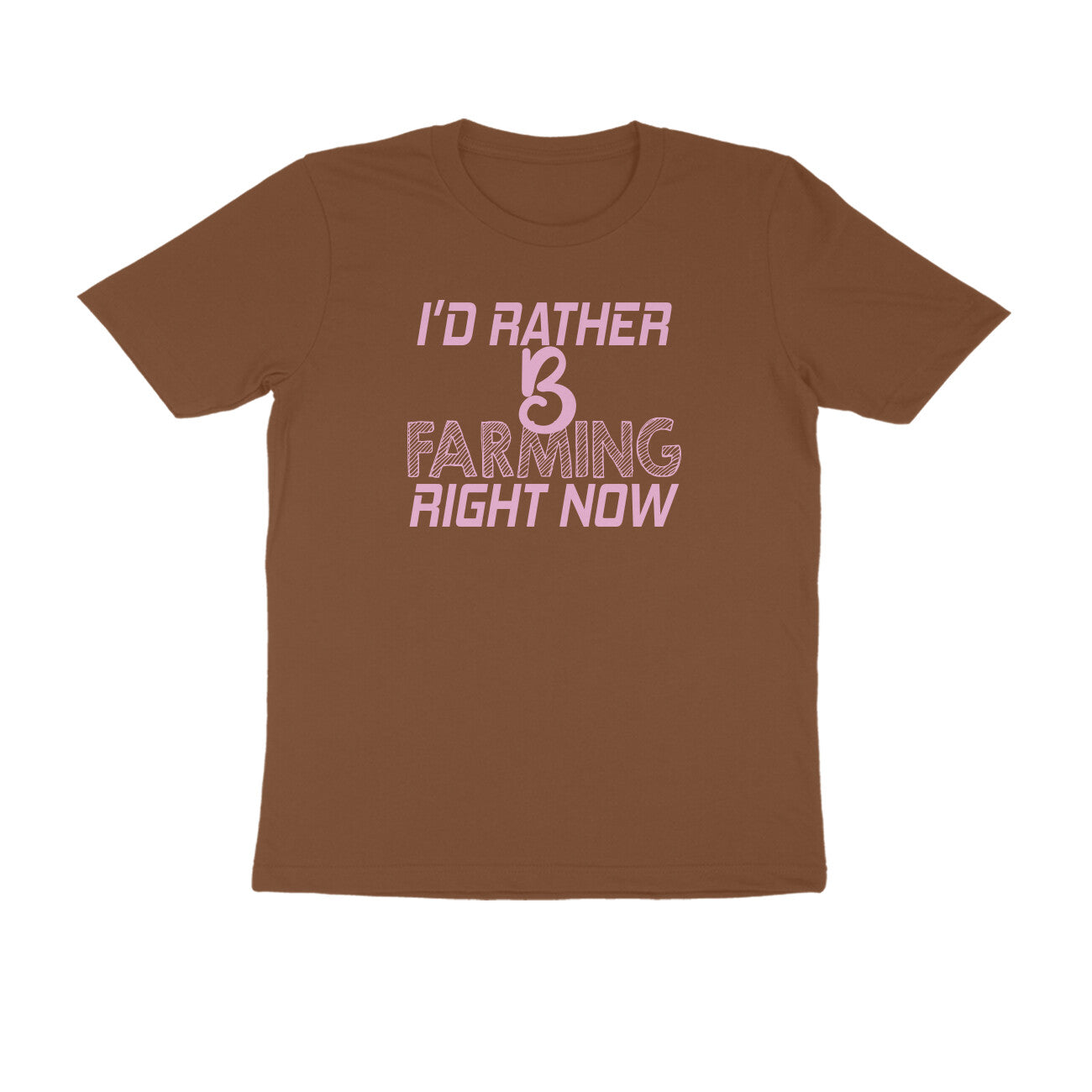 Half Sleeve Round Neck T-Shirt – I’d rather B farming right now 3 puraidoprints