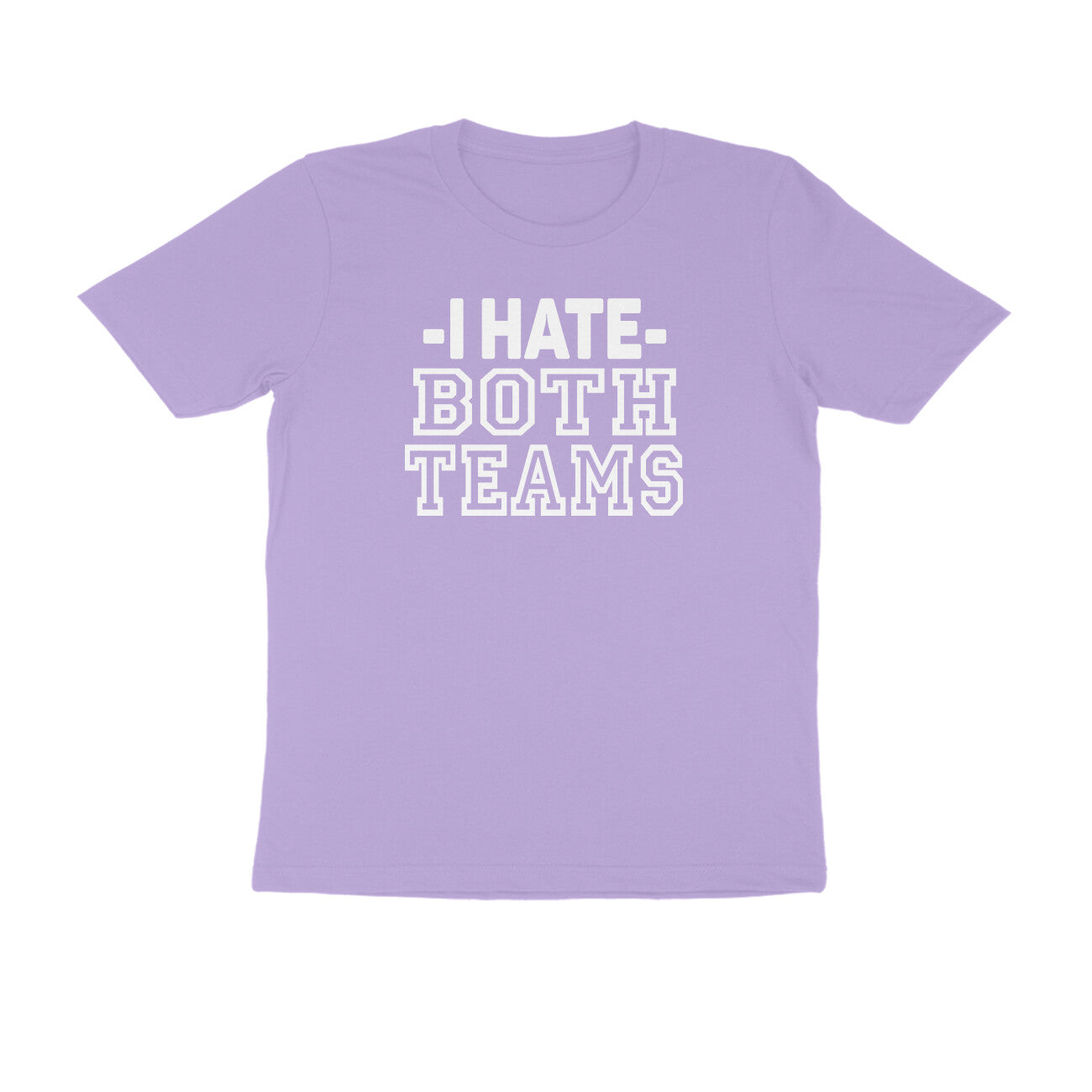 Half Sleeve Round Neck T-Shirt – I hate both teams 2 puraidoprints