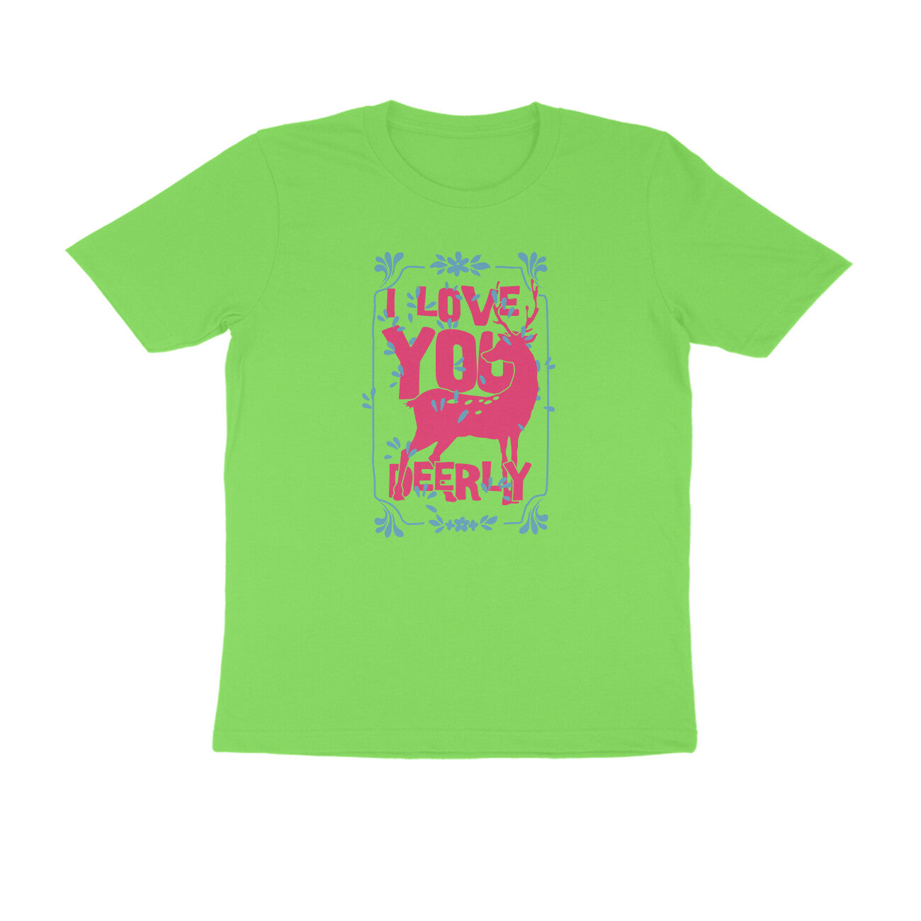 Half Sleeve Round Neck T-Shirt – I love you deerly 2 puraidoprints