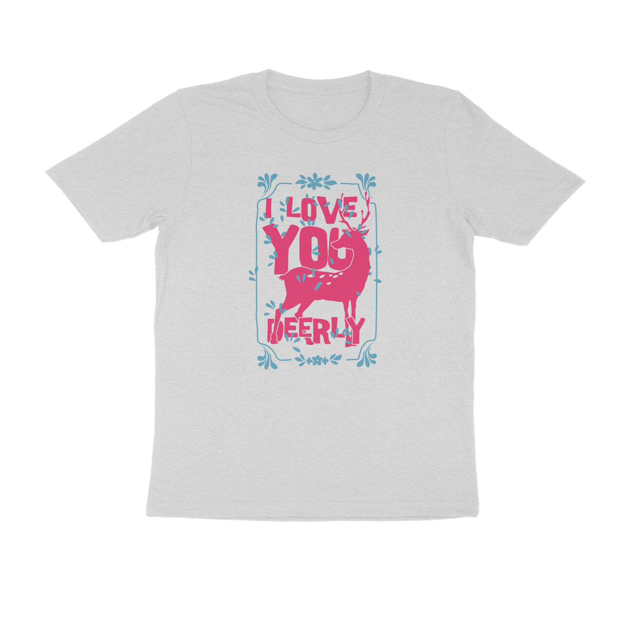 Half Sleeve Round Neck T-Shirt – I love you deerly 2 puraidoprints