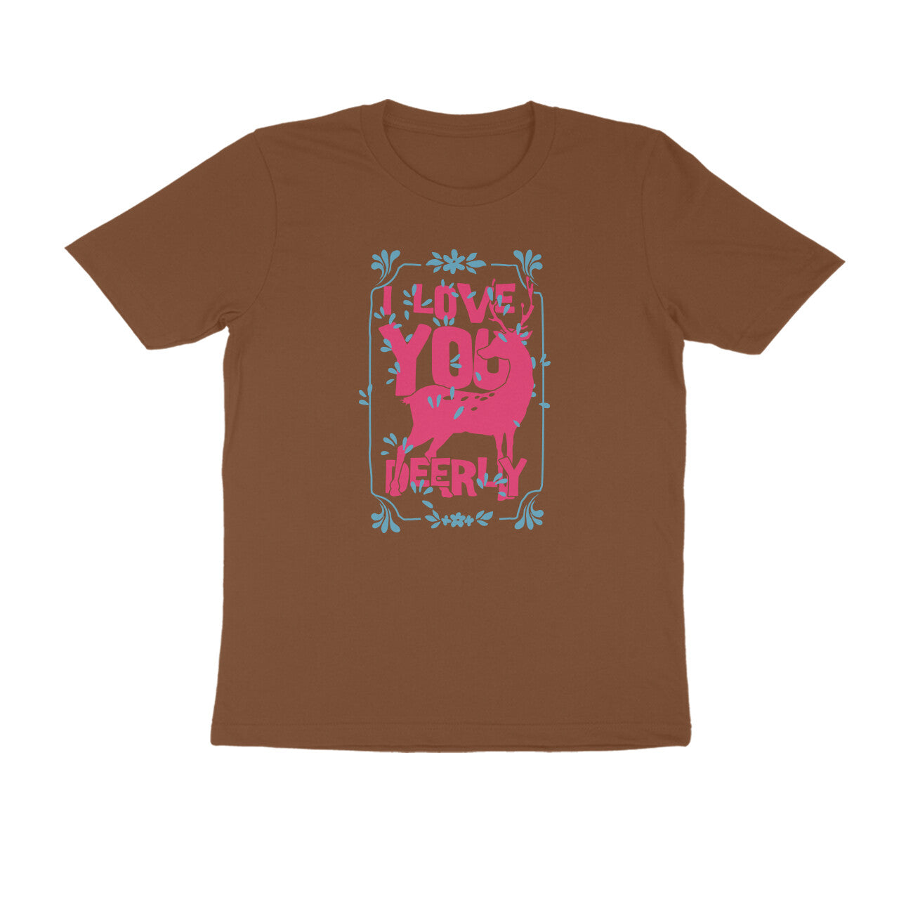 Half Sleeve Round Neck T-Shirt – I love you deerly 2 puraidoprints