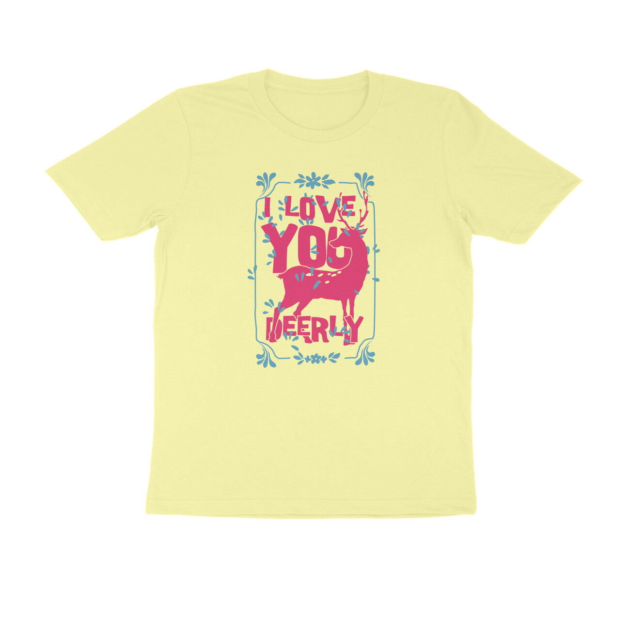 Half Sleeve Round Neck T-Shirt – I love you deerly 2 puraidoprints