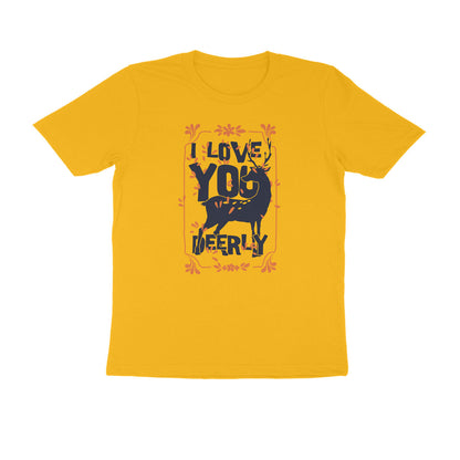 Half Sleeve Round Neck T-Shirt – I love you deerly puraidoprints