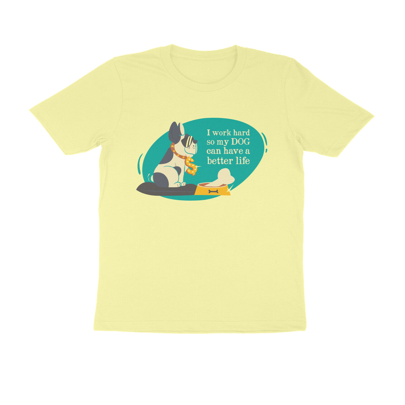 Half Sleeve Round Neck T-Shirt – I work hard so my Dog can have a better Life 3 puraidoprints