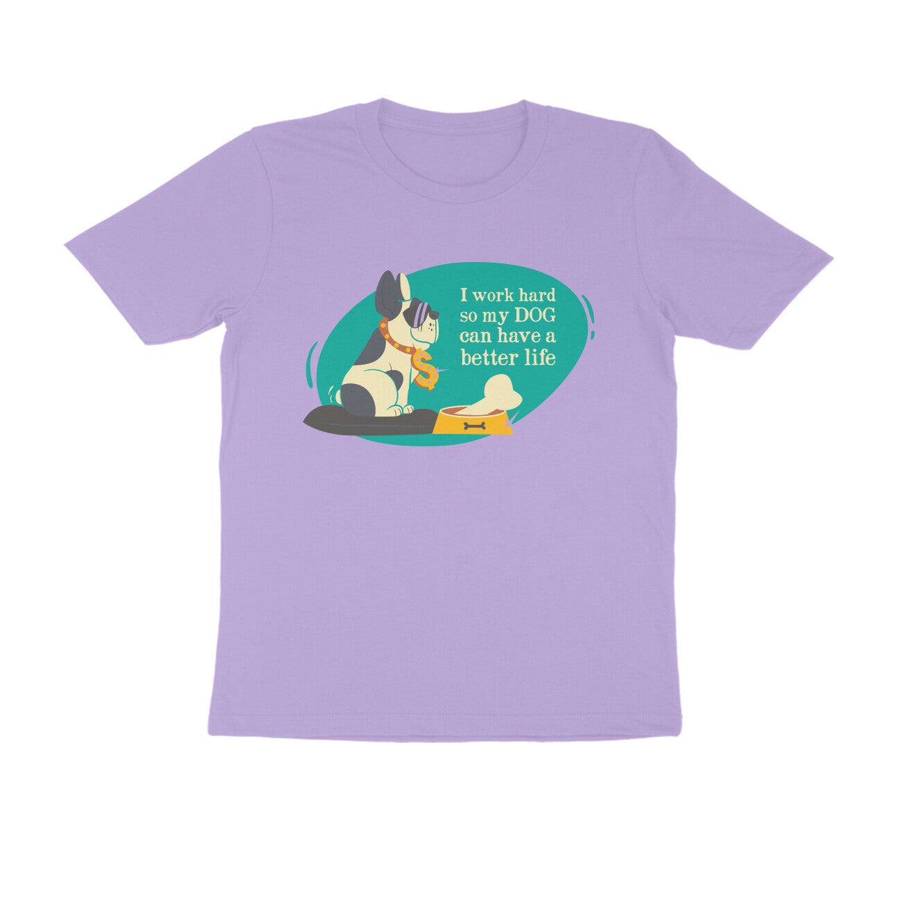 Half Sleeve Round Neck T-Shirt – I work hard so my Dog can have a better Life 3 puraidoprints