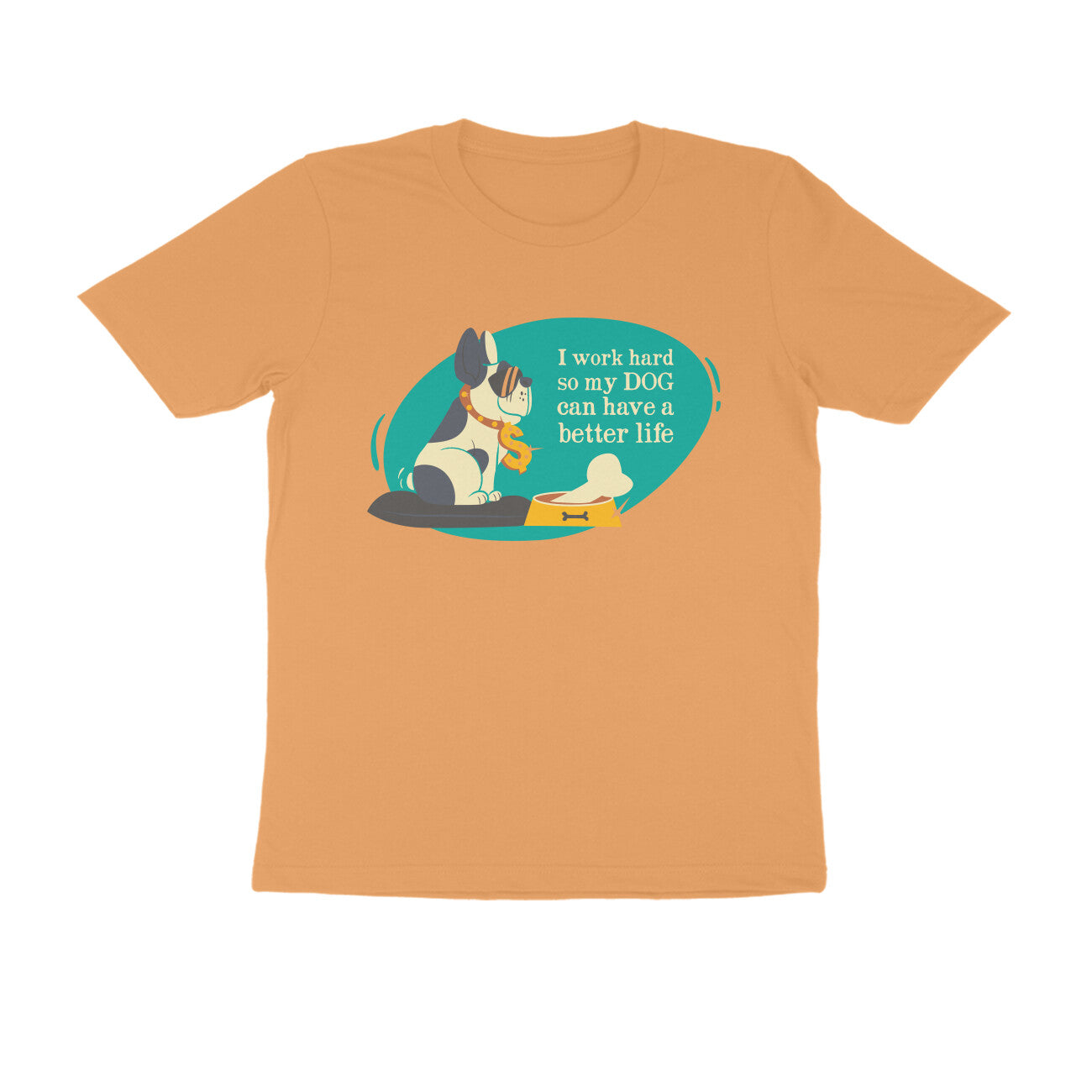 Half Sleeve Round Neck T-Shirt – I work hard so my Dog can have a better Life 3 puraidoprints
