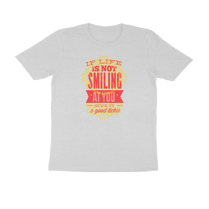 Half Sleeve Round Neck T-Shirt – If life is not smiling at you give it a good tickle 4 puraidoprints