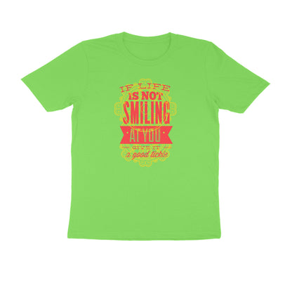Half Sleeve Round Neck T-Shirt – If life is not smiling at you give it a good tickle 4 puraidoprints
