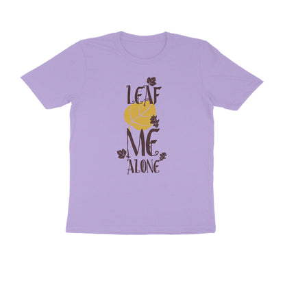 Half Sleeve Round Neck T-Shirt – Leaf me alone 2 puraidoprints