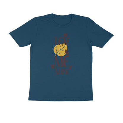 Half Sleeve Round Neck T-Shirt – Leaf me alone 2 puraidoprints