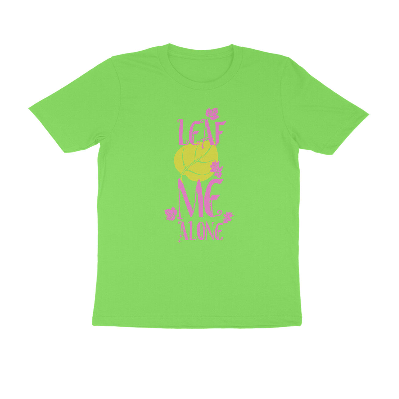 Half Sleeve Round Neck T-Shirt – Leaf me alone 3 puraidoprints