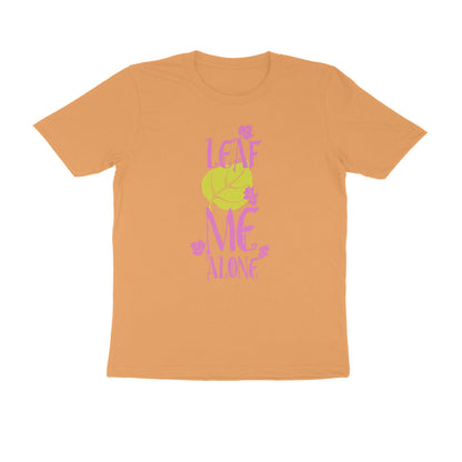 Half Sleeve Round Neck T-Shirt – Leaf me alone 3 puraidoprints
