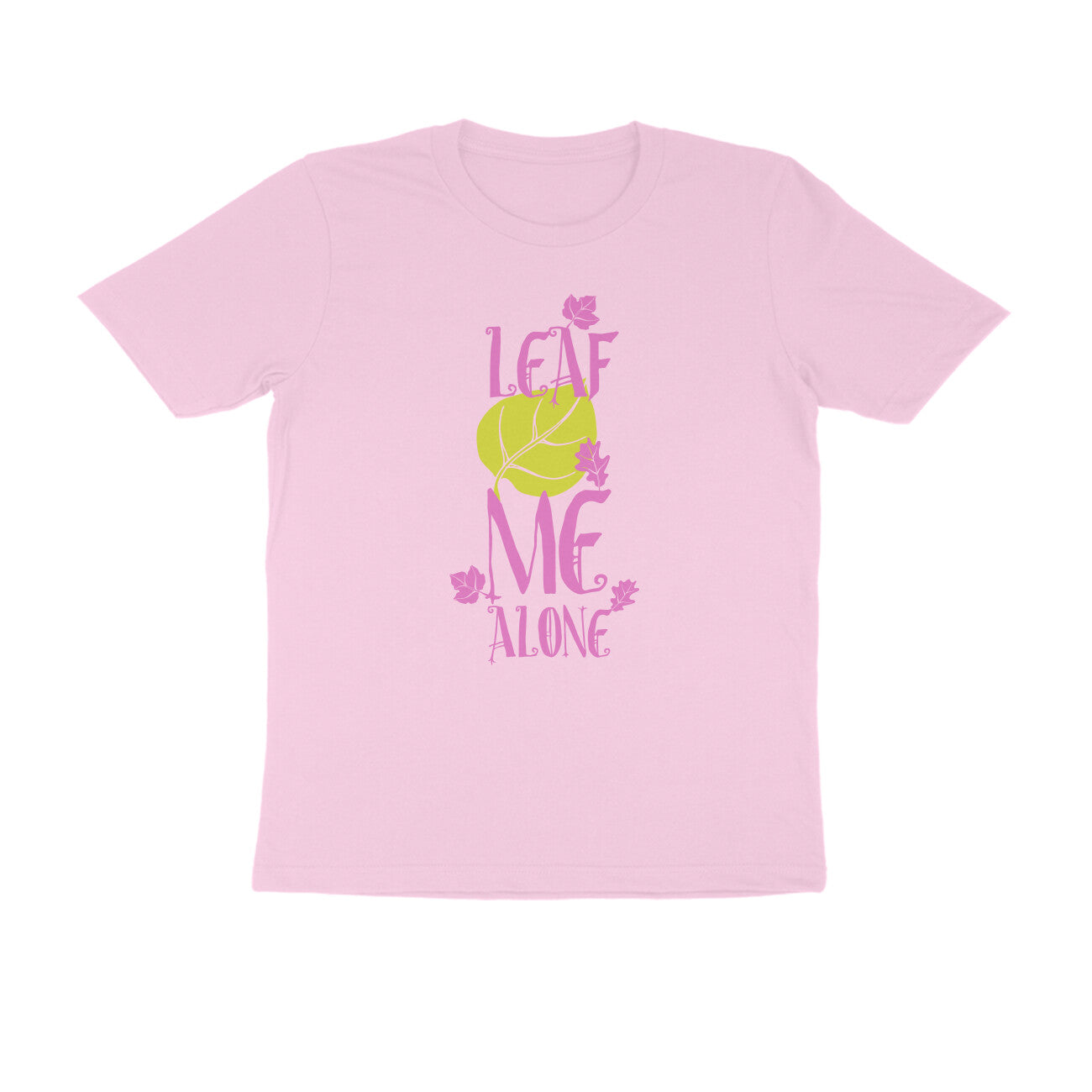 Half Sleeve Round Neck T-Shirt – Leaf me alone 3 puraidoprints