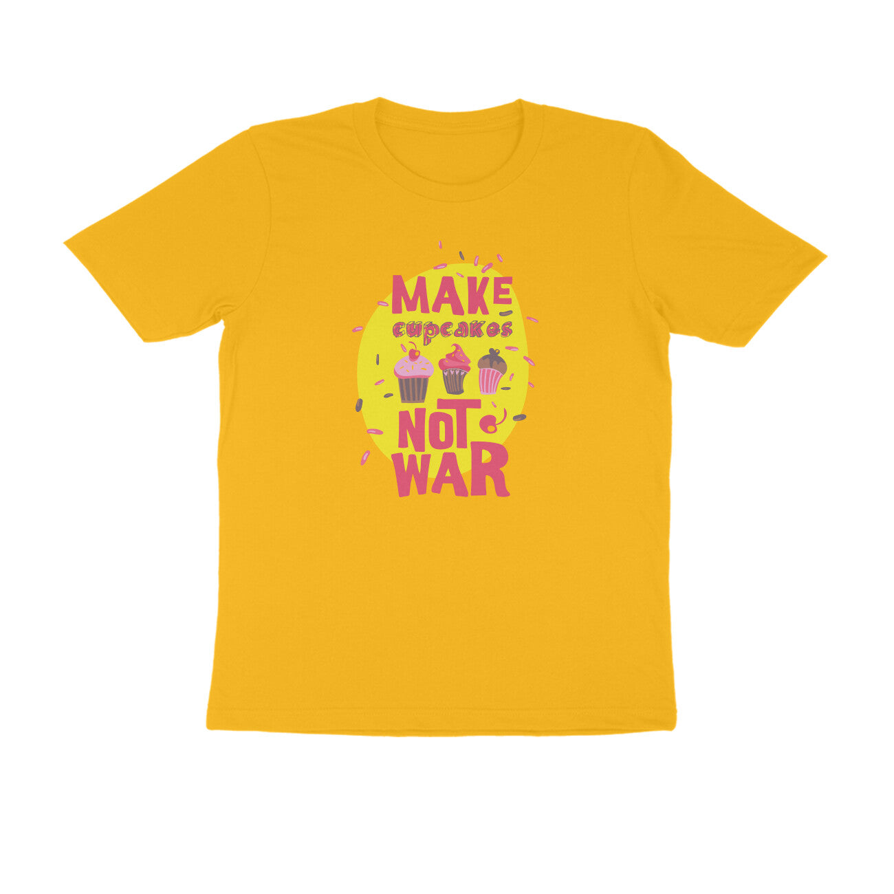 Half Sleeve Round Neck T-Shirt – Make cupcakes not War puraidoprints