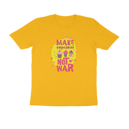 Half Sleeve Round Neck T-Shirt – Make cupcakes not War puraidoprints