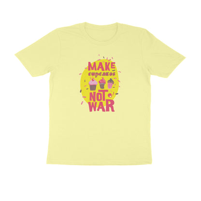 Half Sleeve Round Neck T-Shirt – Make cupcakes not War puraidoprints