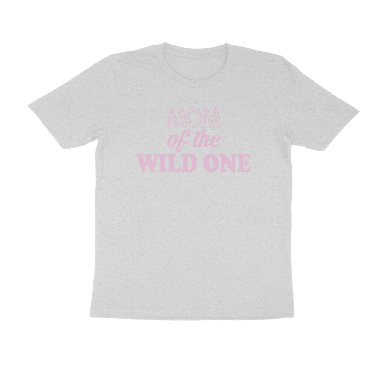 Half Sleeve Round Neck T-Shirt – Mom of the wild one 2 puraidoprints
