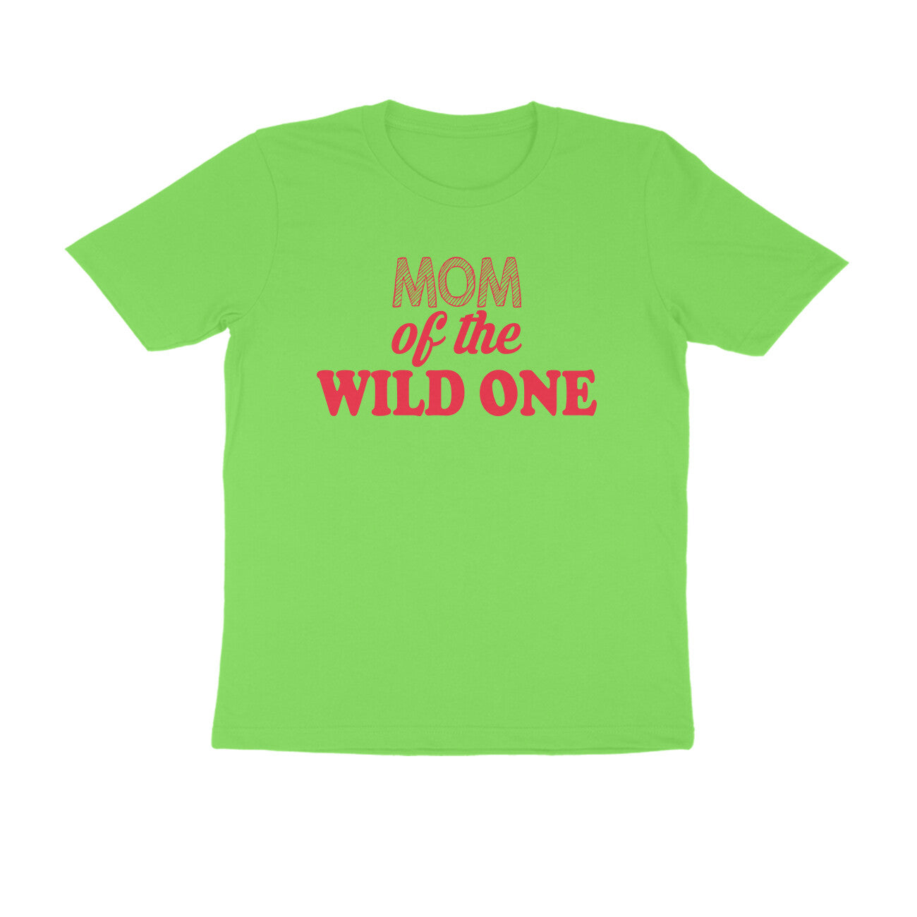 Half Sleeve Round Neck T-Shirt – Mom of the wild one 4 puraidoprints