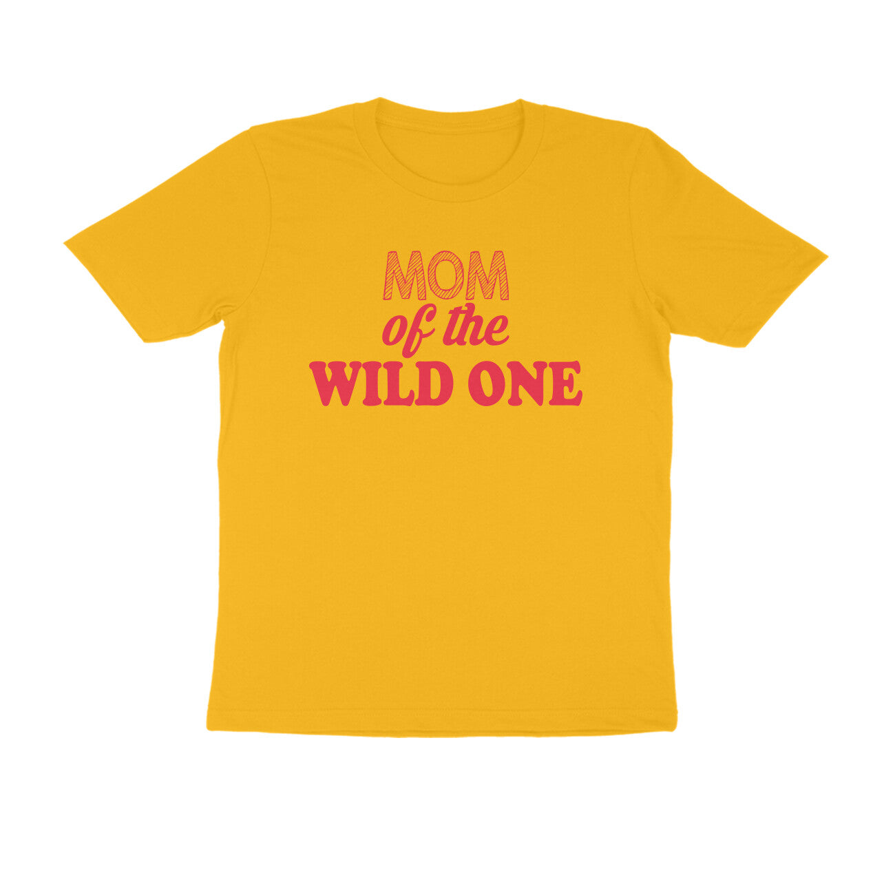 Half Sleeve Round Neck T-Shirt – Mom of the wild one 4 puraidoprints