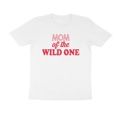 Half Sleeve Round Neck T-Shirt – Mom of the wild one 4 puraidoprints