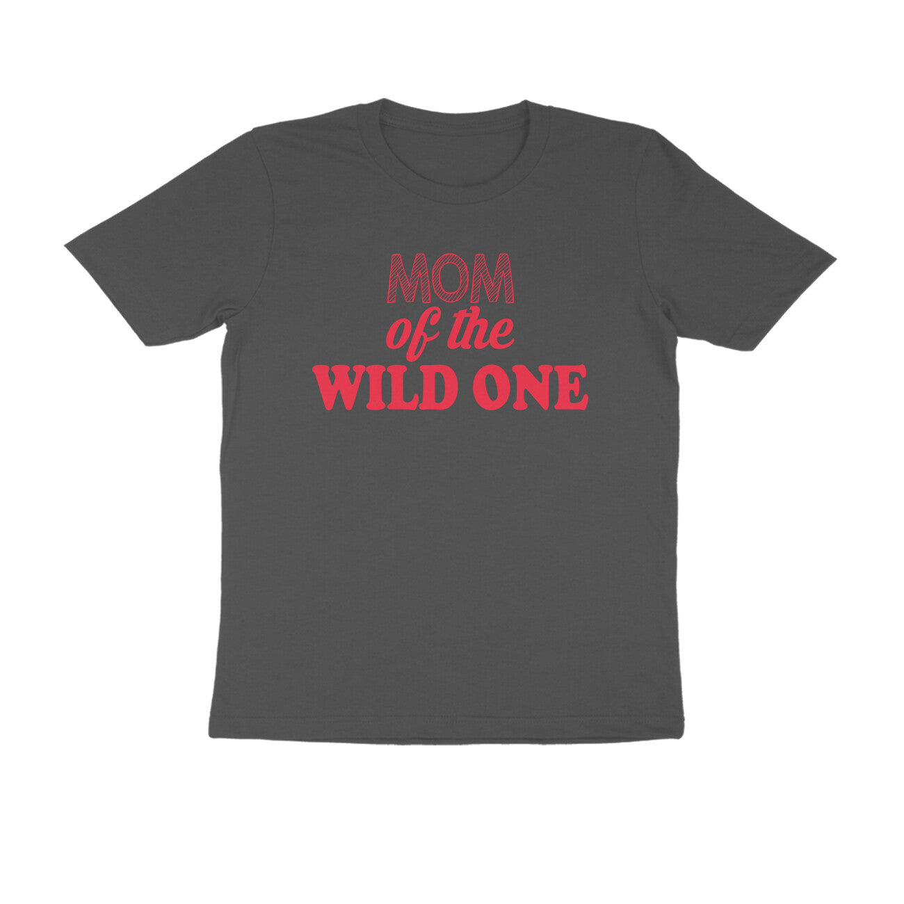 Half Sleeve Round Neck T-Shirt – Mom of the wild one 4 puraidoprints