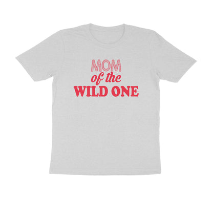 Half Sleeve Round Neck T-Shirt – Mom of the wild one 4 puraidoprints