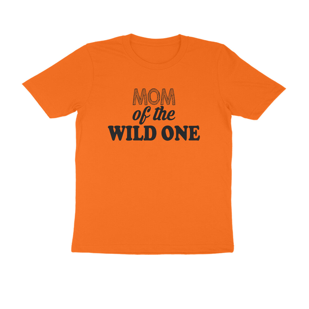 Half Sleeve Round Neck T-Shirt – Mom of the wild one puraidoprints