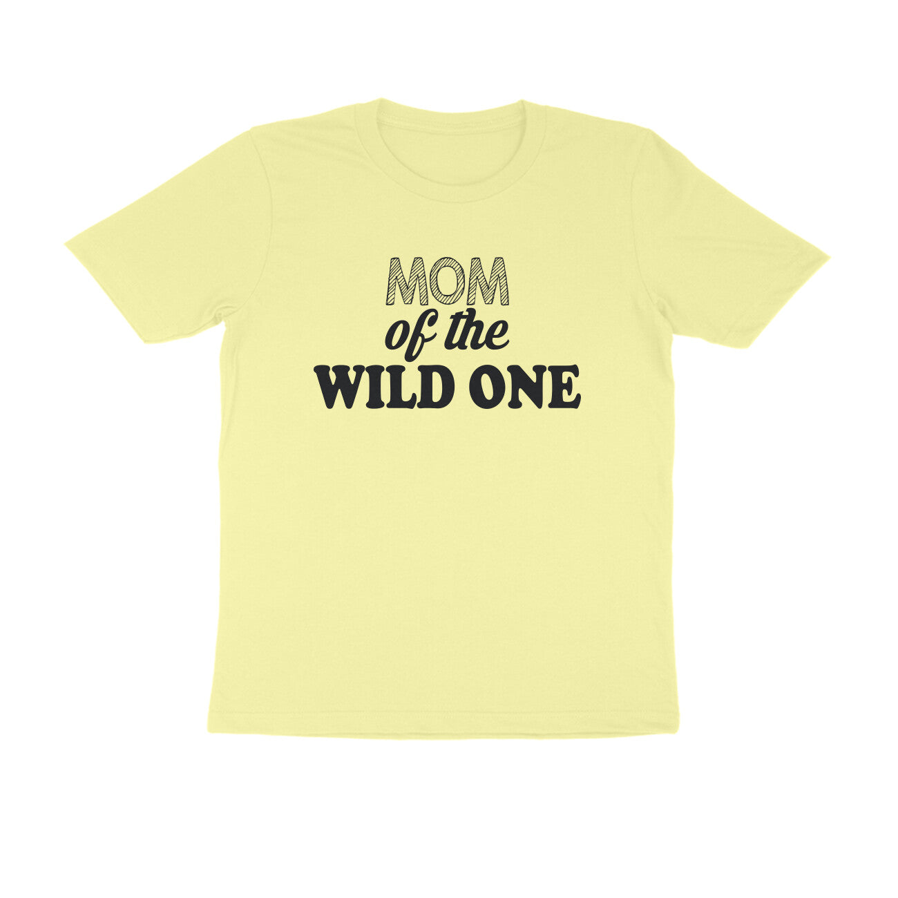 Half Sleeve Round Neck T-Shirt – Mom of the wild one puraidoprints