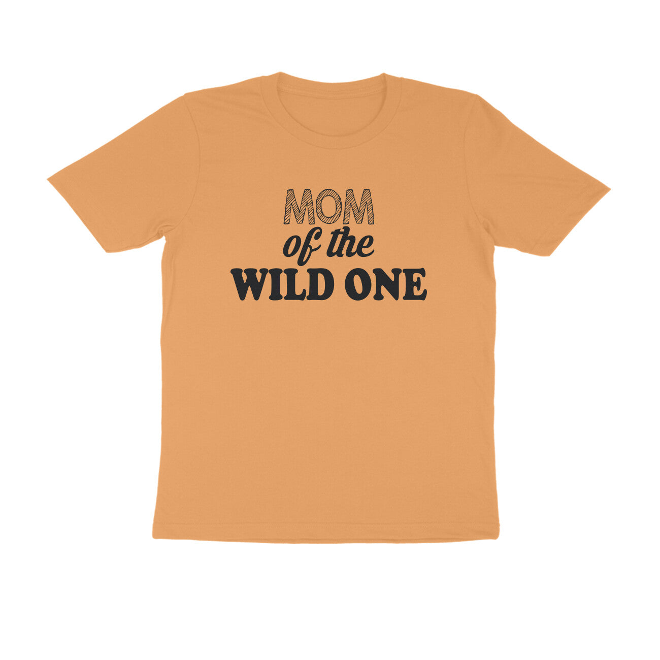 Half Sleeve Round Neck T-Shirt – Mom of the wild one puraidoprints