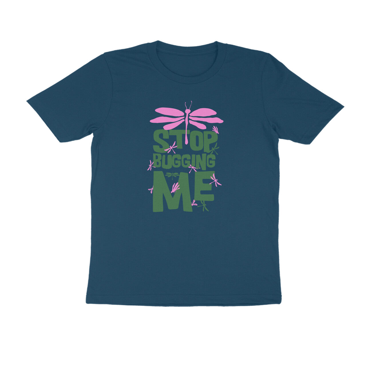 Half Sleeve Round Neck T-Shirt – Stop Bugging Me 2 puraidoprints