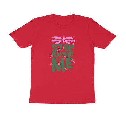Half Sleeve Round Neck T-Shirt – Stop Bugging Me 2 puraidoprints