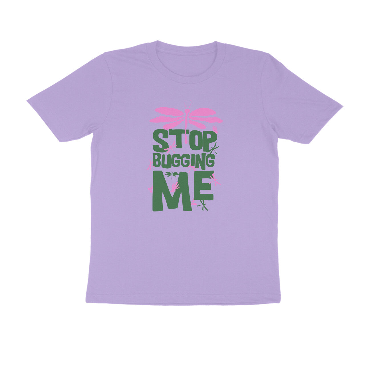 Half Sleeve Round Neck T-Shirt – Stop Bugging Me 2 puraidoprints