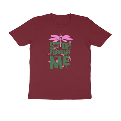 Half Sleeve Round Neck T-Shirt – Stop Bugging Me 2 puraidoprints
