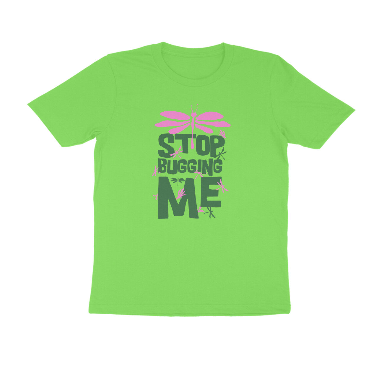 Half Sleeve Round Neck T-Shirt – Stop Bugging Me 2 puraidoprints