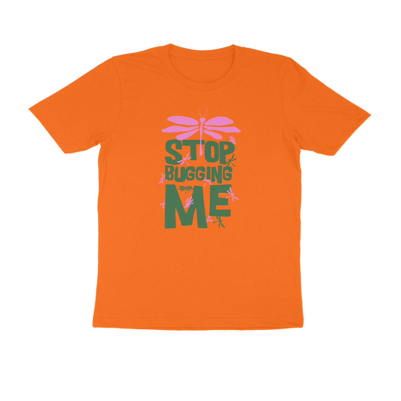 Half Sleeve Round Neck T-Shirt – Stop Bugging Me 2 puraidoprints