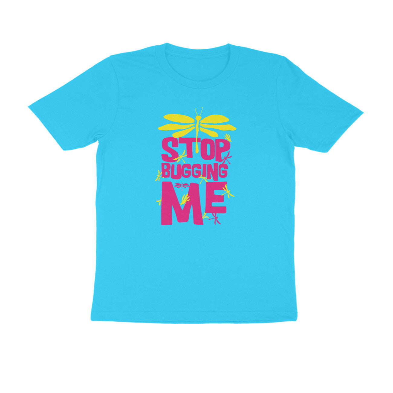 Half Sleeve Round Neck T-Shirt – Stop Bugging Me 3 puraidoprints