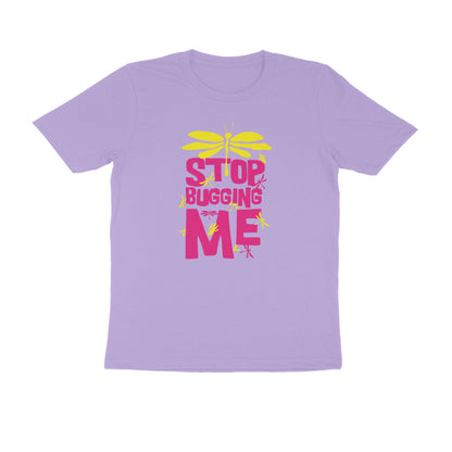 Half Sleeve Round Neck T-Shirt – Stop Bugging Me 3 puraidoprints