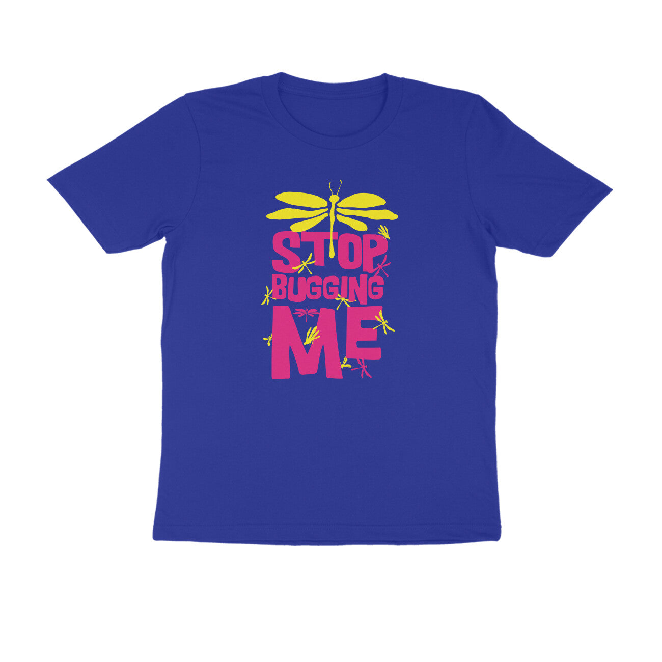 Half Sleeve Round Neck T-Shirt – Stop Bugging Me 3 puraidoprints
